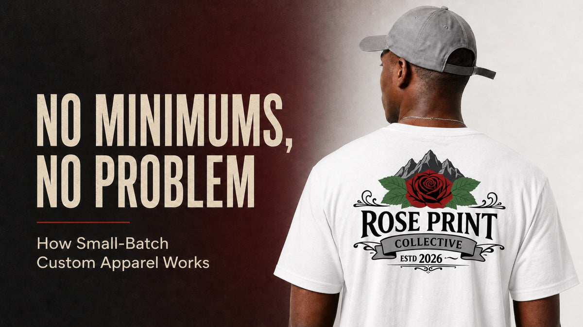 No Minimums, No Problem: small-batch custom apparel graphic with a model wearing a white Rose Print Collective logo tee.