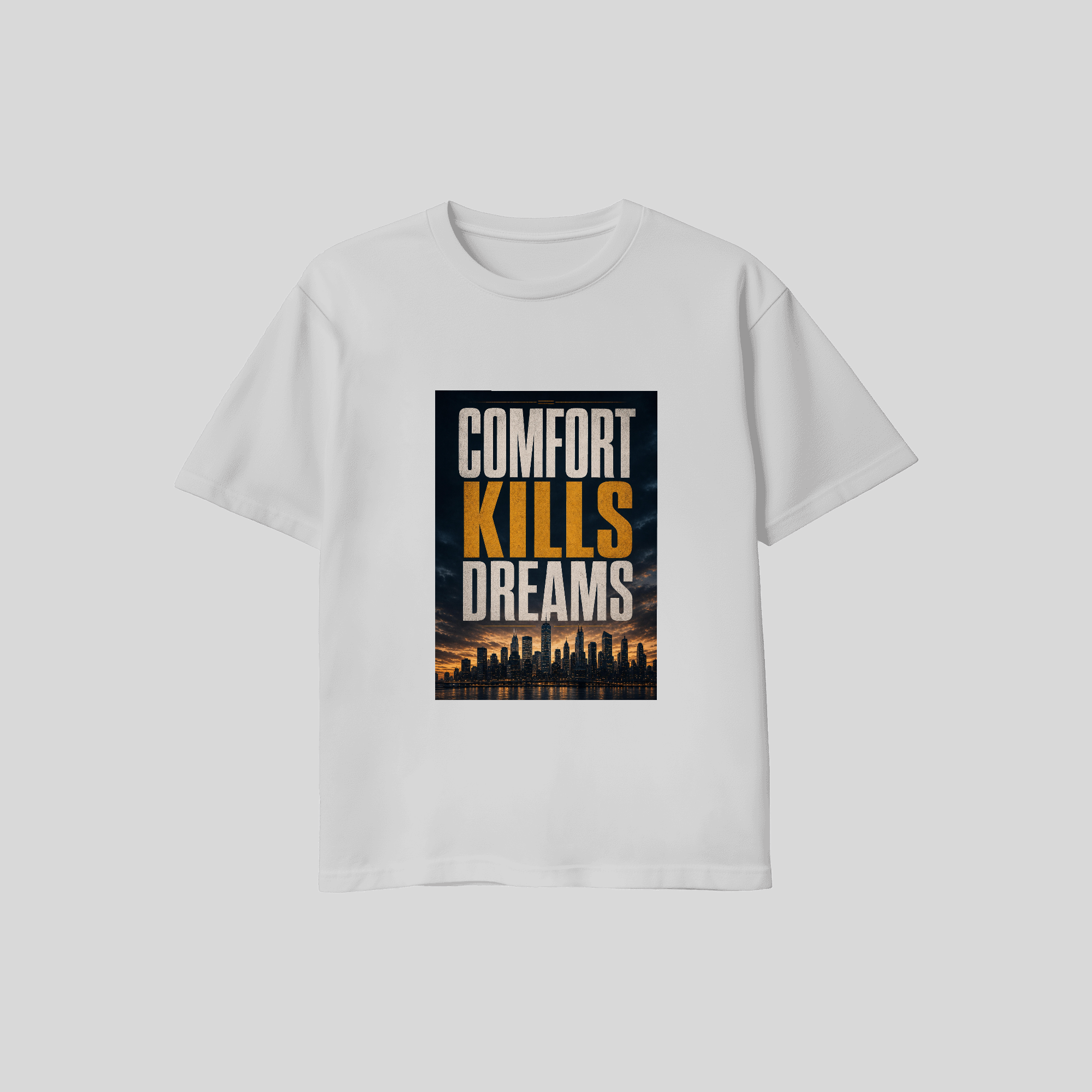 Comfort Kills Dreams