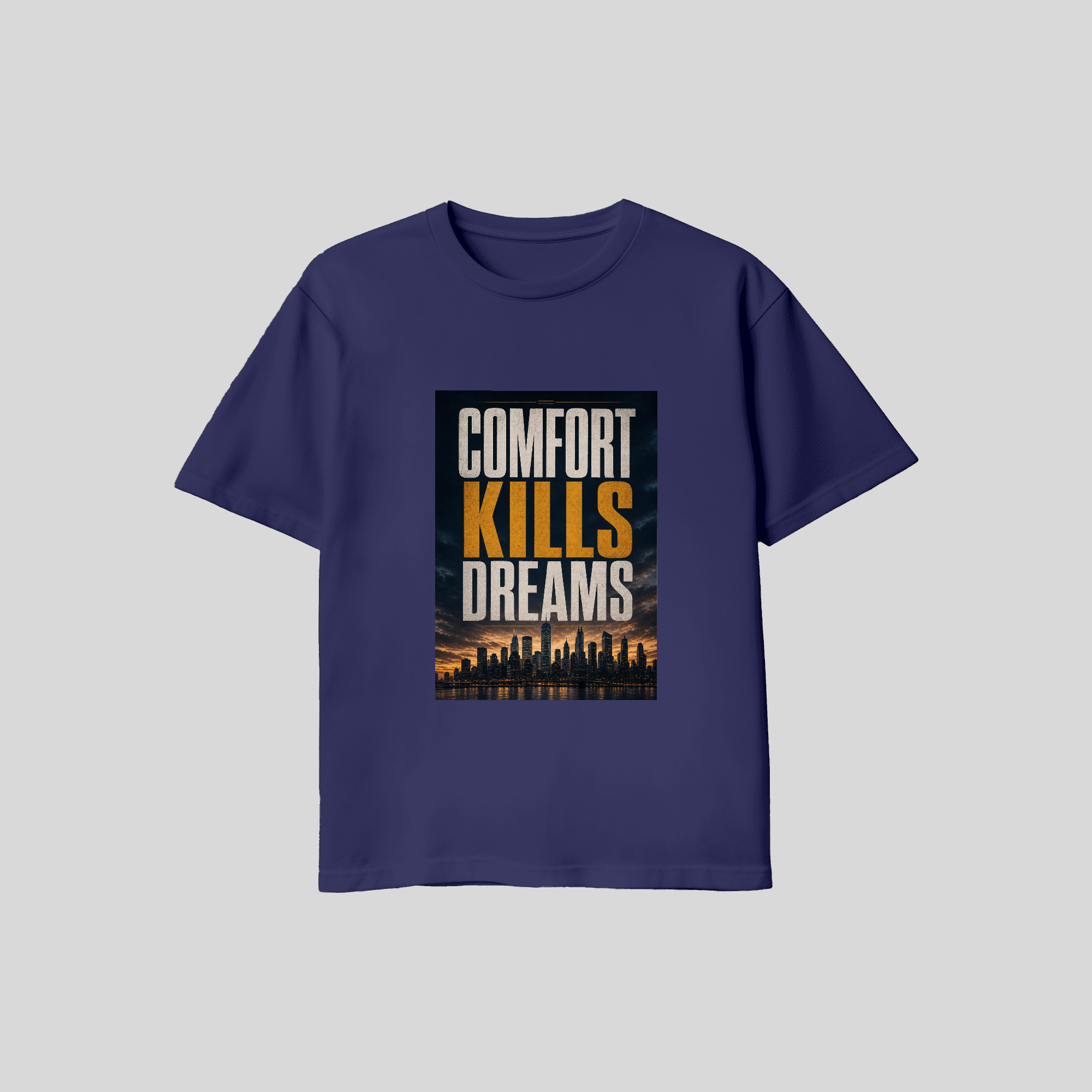 Comfort Kills Dreams