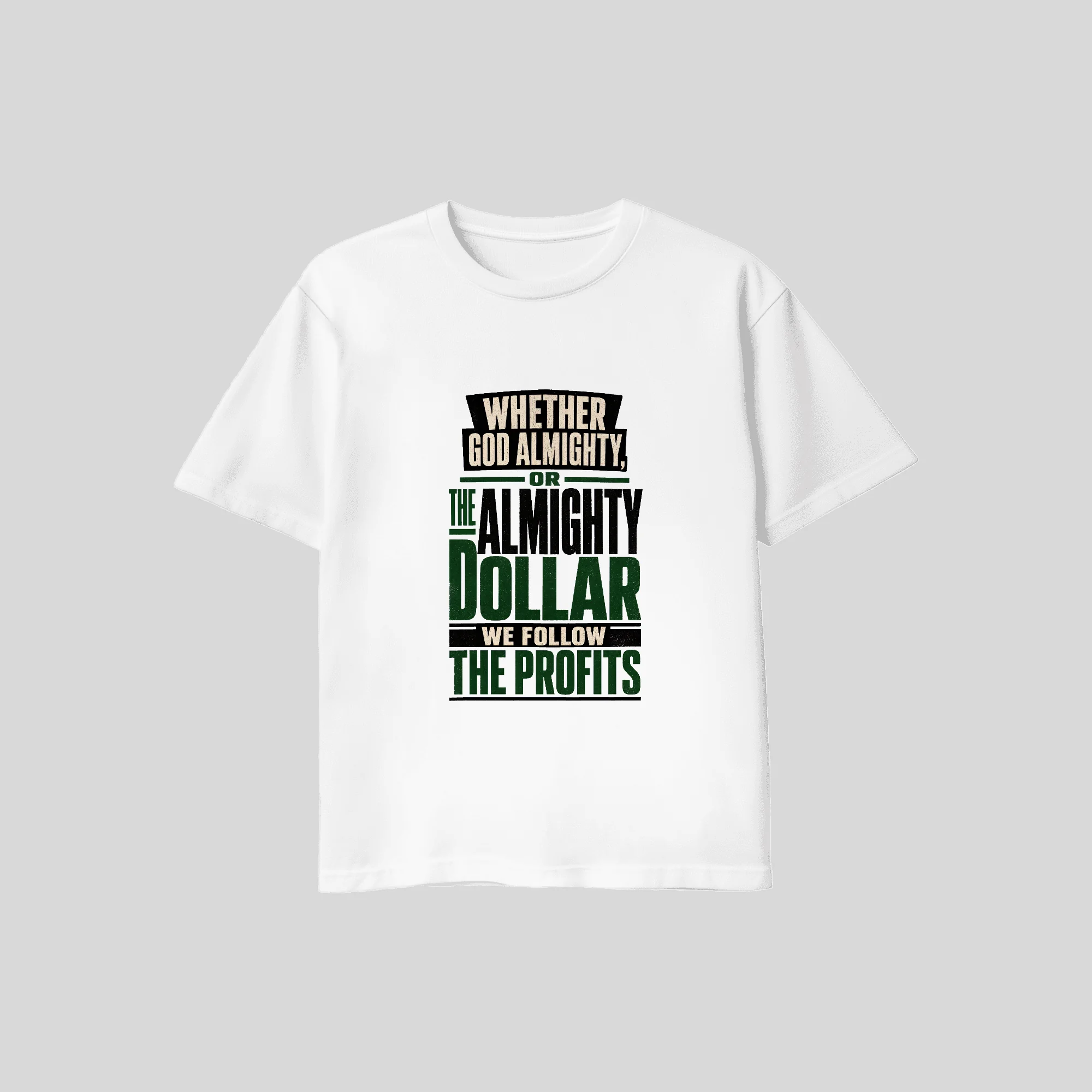The Profits tee in white, flat lay with the Almighty Dollar type block in black and green